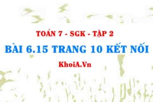 Bài 6.15 trang 10 Toán 7 Kết nối tri thức Tập 2